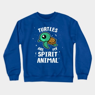 Turtles Are My Spirit Animal Crewneck Sweatshirt